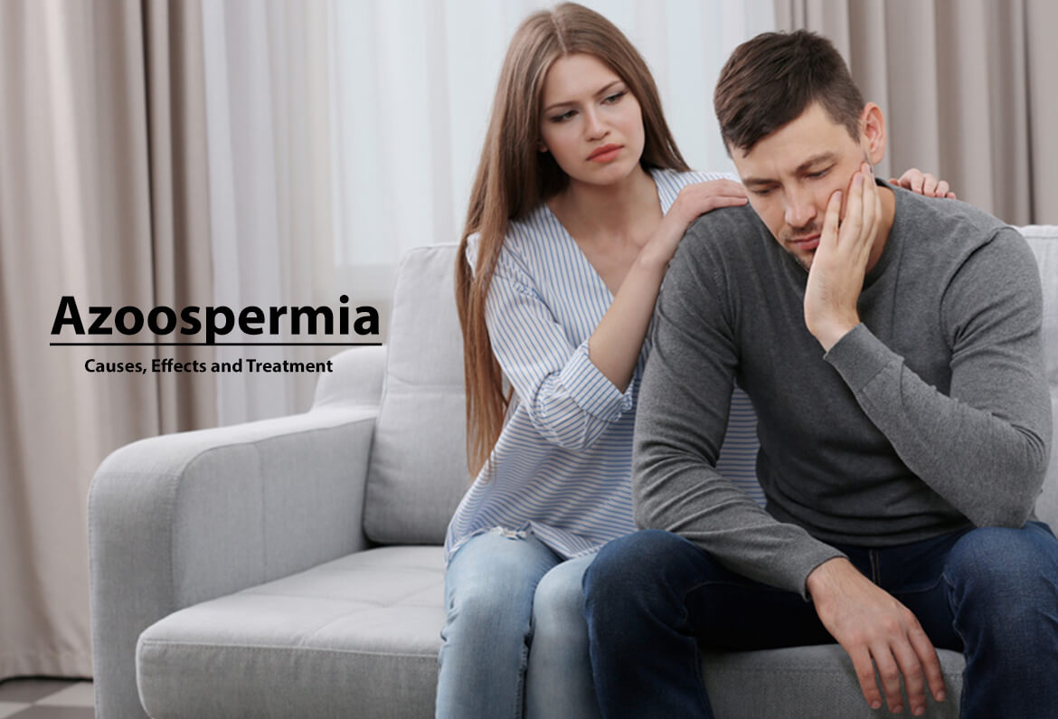 IVF Clinic in Model Town | Azoospermia – Causes, Effects and Treatment